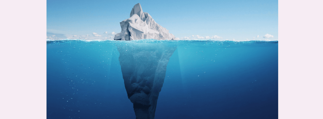 The Power of Hidden Work – What’s Below the Waterline?
