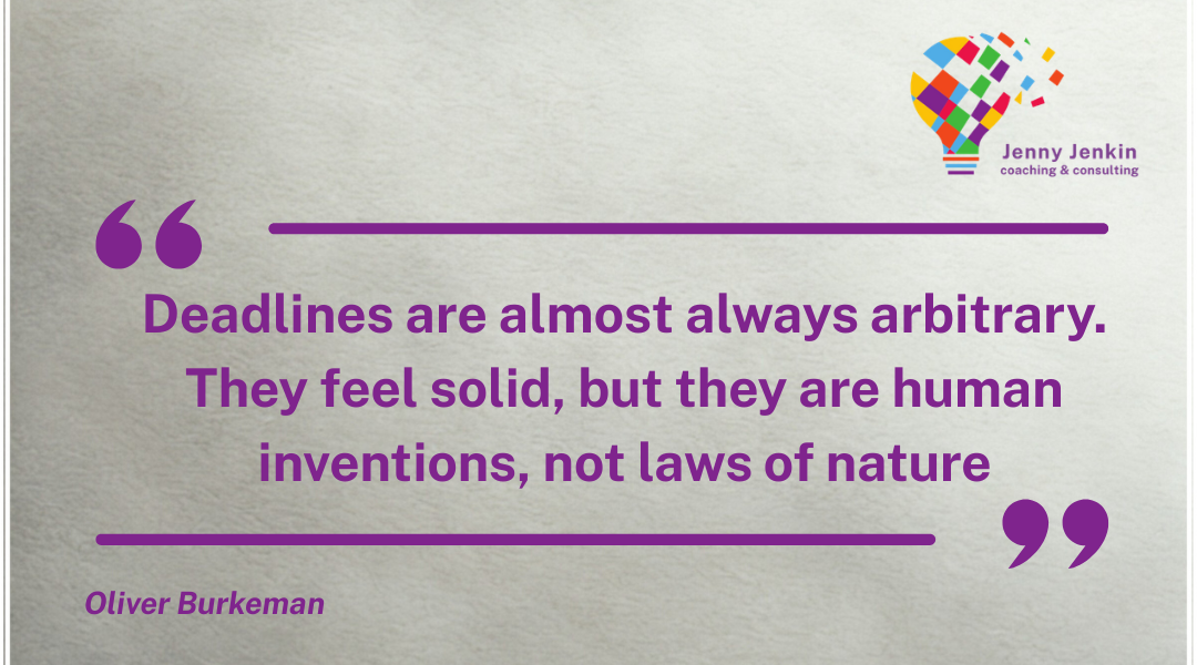 Deadlines Schmeadlines